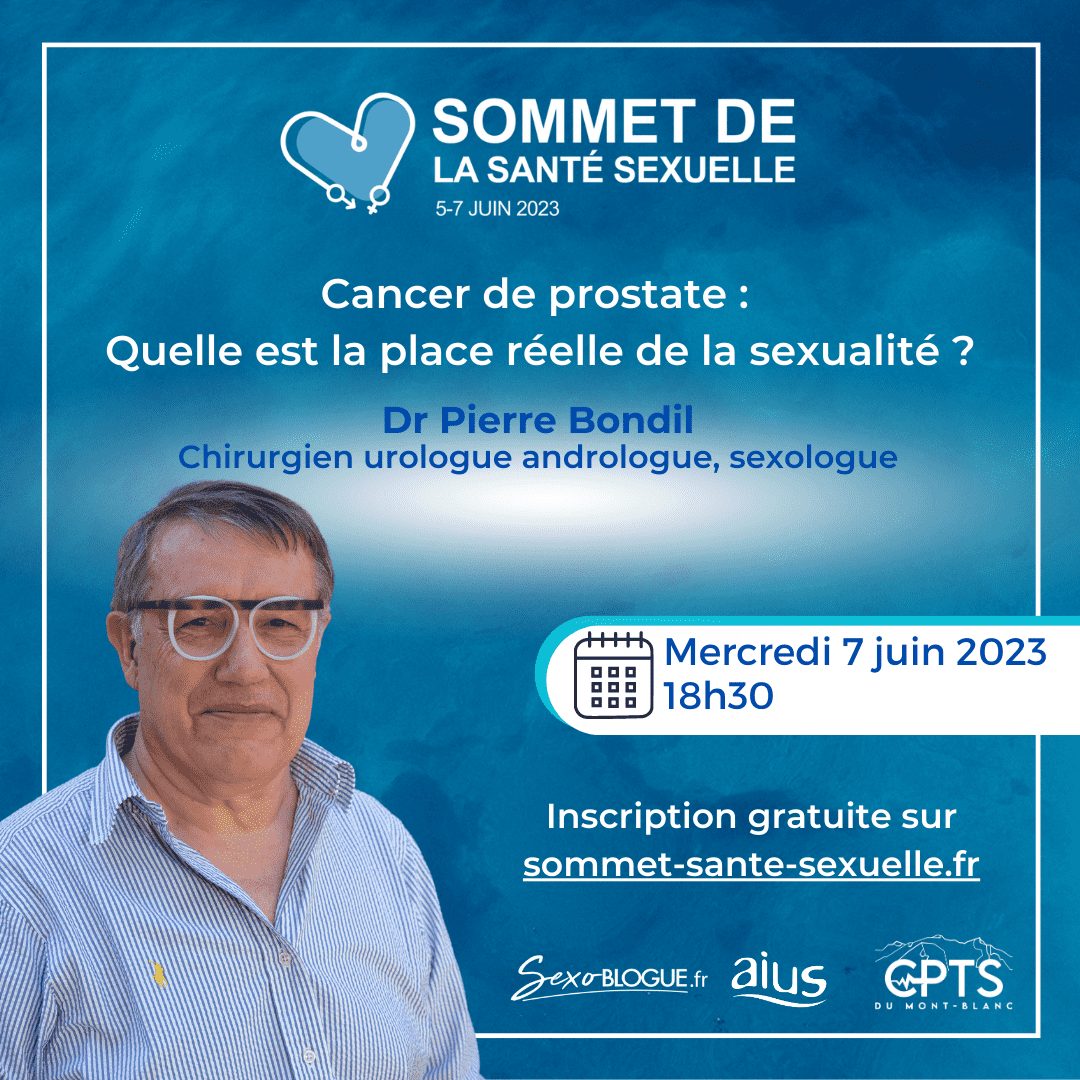 Cancer De Prostate Quelle Est La Place Réelle De La Sexualité Sommet De La Santé Sexuelle 2023 4195